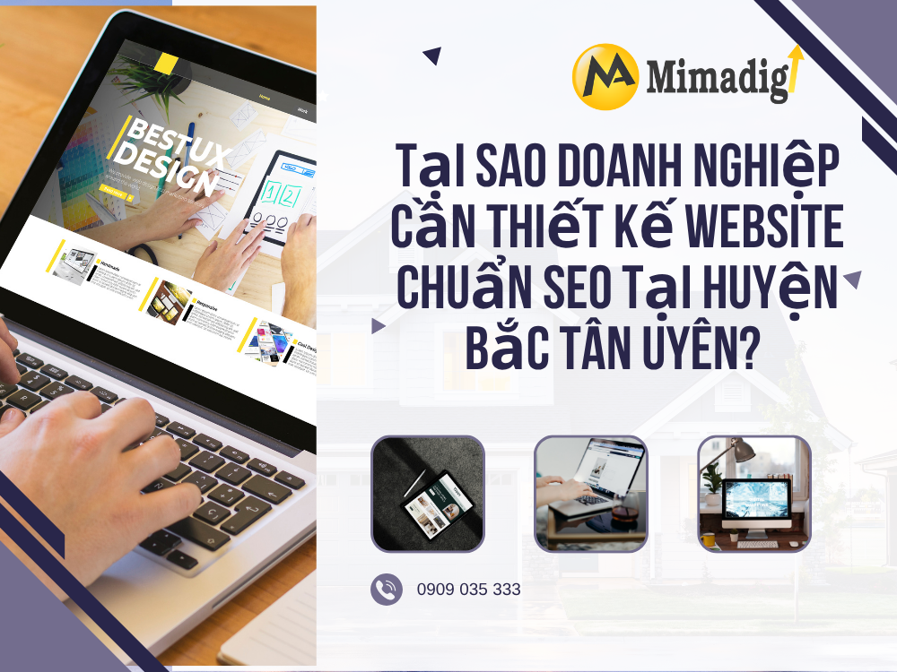 Tại Sao Doanh Nghiệp Cần Thiết Kế Website Chuẩn SEO Tại Huyện Bắc Tân Uyên? tại mima