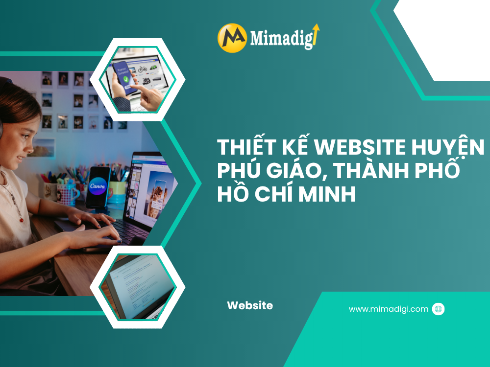 Thiết Kế Website Huyện Phú Giáo, Thành Phố Hồ Chí Minh: Giải Pháp Tối Ưu Cho Doanh Nghiệp tại mima