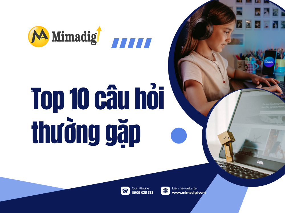 Top 10 câu hỏi thường gặp tân hải tại mima