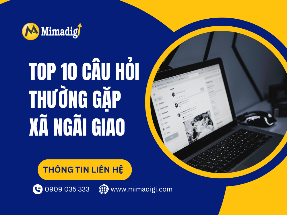 Top 10 câu hỏi thường gặp xã ngãi giao tại mima