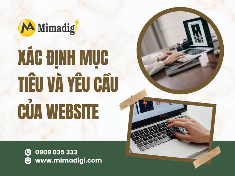 Step 1: Define the Goals and Requirements of the Website at mima
