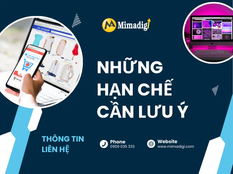 Những hạn chế cần lưu ý tại mima