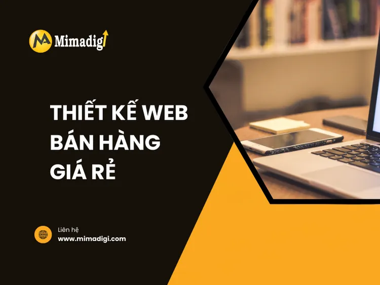 Thiết kế web bán hàng giá rẻ tại mima