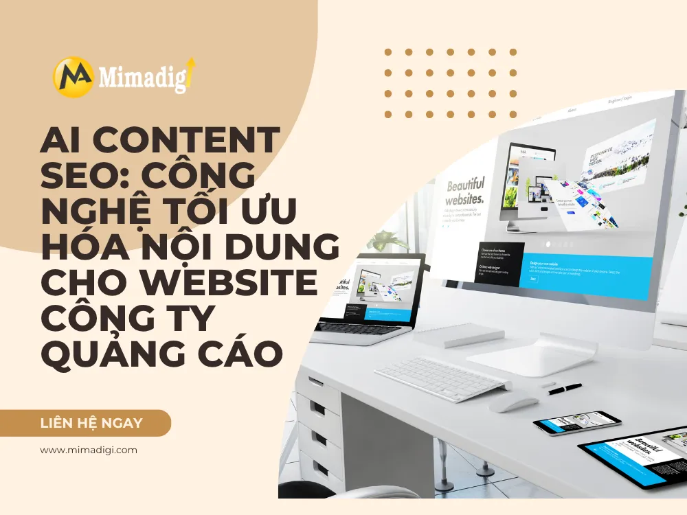 AI Content SEO: Công Nghệ Tối Ưu Hóa Nội Dung Cho Website Công Ty Quảng Cáo tại mima
