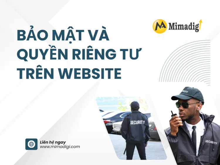 Bảo mật và quyền riêng tư trên website công ty bảo vệ tại mima