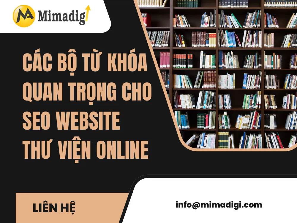 Các Bộ Từ Khóa Quan Trọng Cho SEO Website Thư Viện Online tại mima