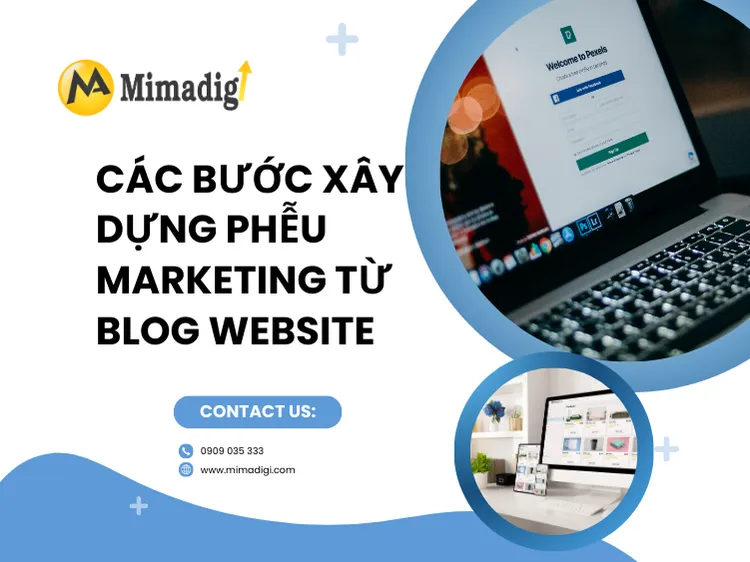 Các Bước Xây Dựng Phễu Marketing Từ Blog Website tại mima