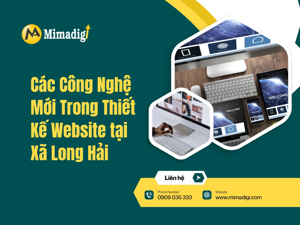 Các Công Nghệ Mới Trong Thiết Kế Website tại Xã Long Hải tại mima