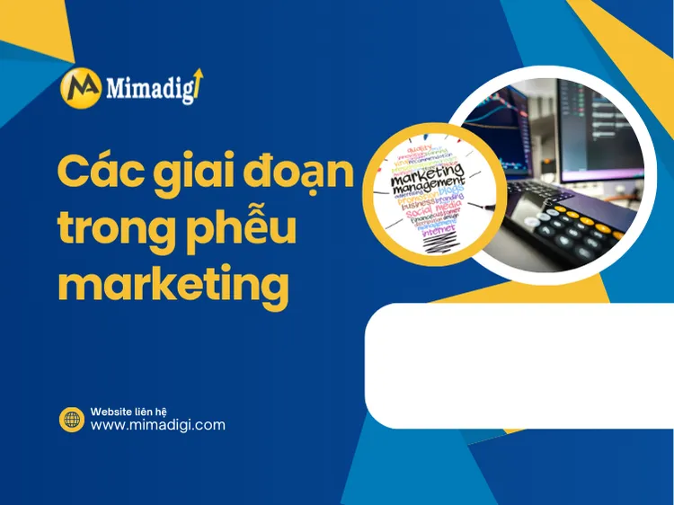 Các giai đoạn trong phễu marketing tại mima