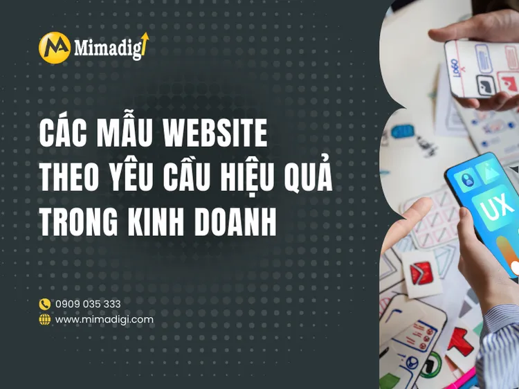 Các mẫu website theo yêu cầu hiệu quả trong kinh doanh tại mima