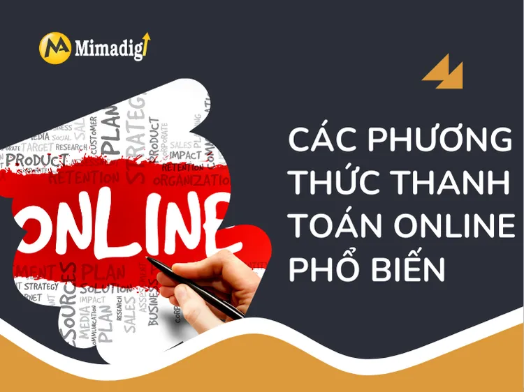 Các phương thức thanh toán online phổ biến tại mima