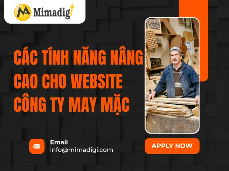 Các tính năng nâng cao cho website công ty may mặc tại mima