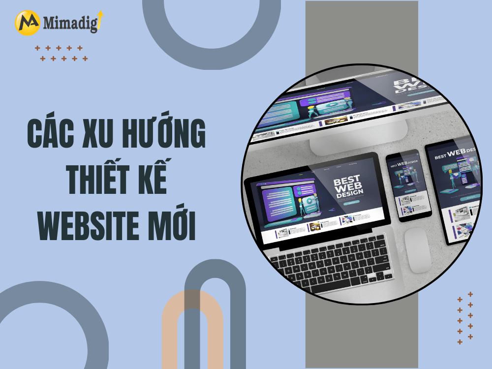 Các xu hướng thiết kế website mới tại MIMA