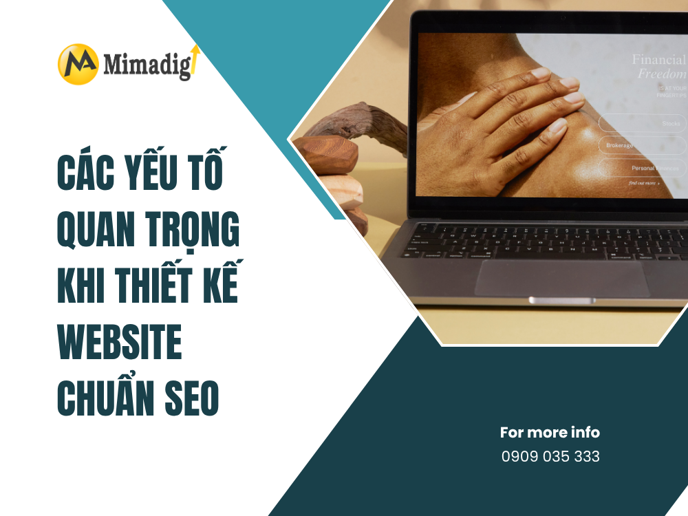 Các Yếu Tố Quan Trọng Khi Thiết Kế Website Chuẩn SEO tại mima