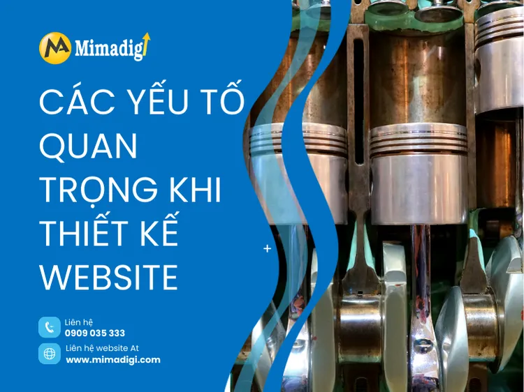 Các Yếu Tố Quan Trọng Khi Thiết Kế Website Công Ty Cơ Khí – Công Nghiệp tại mima