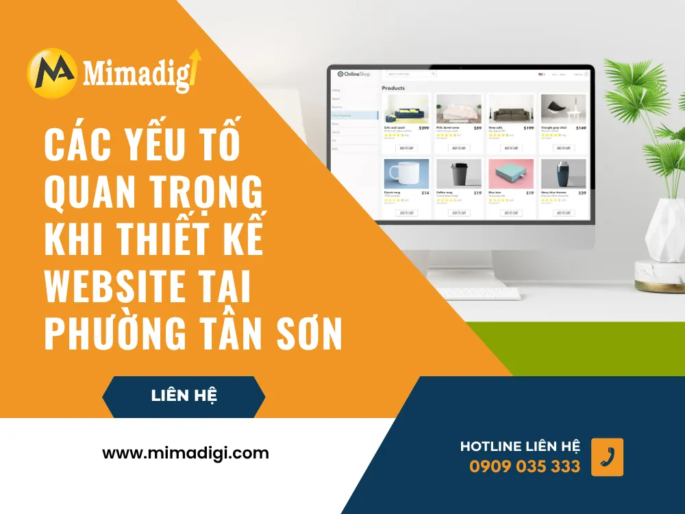 Các Yếu Tố Quan Trọng Khi Thiết Kế Website Tại Phường Tân Sơn tại mima