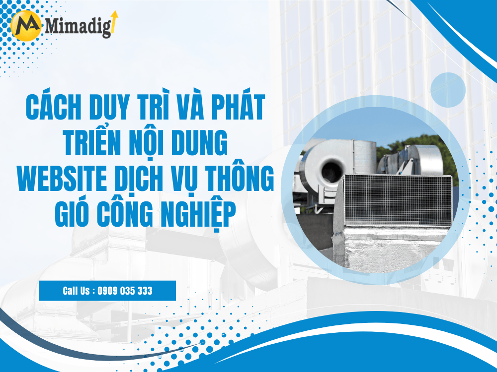 How to Maintain and Develop Content for an Industrial Ventilation Service Website at MIMA