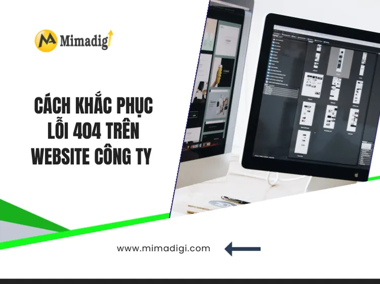 Cách khắc phục lỗi 404 trên website công ty tại mima