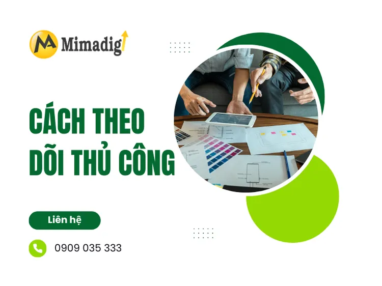 Cách theo dõi thủ công – Miễn phí 100% tại mima