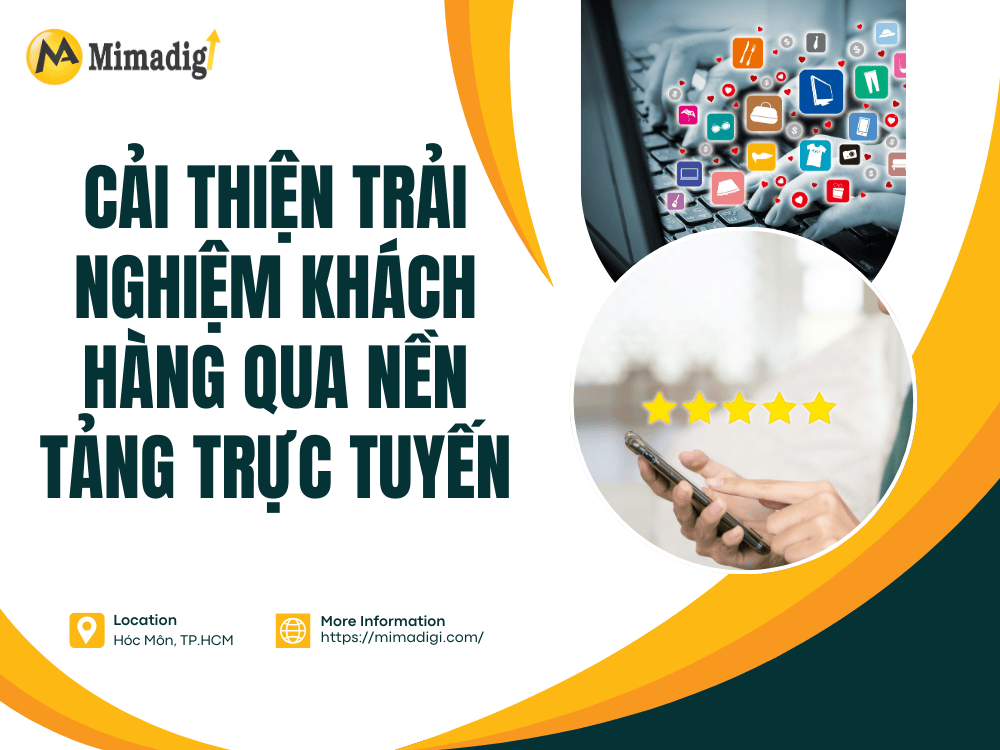 Improve Customer Experience Through Online Platform at MIMA
