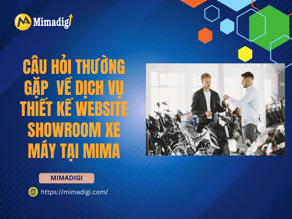 Frequently Asked Questions (FAQ) About MIMA’s Website Design Service at MIMA