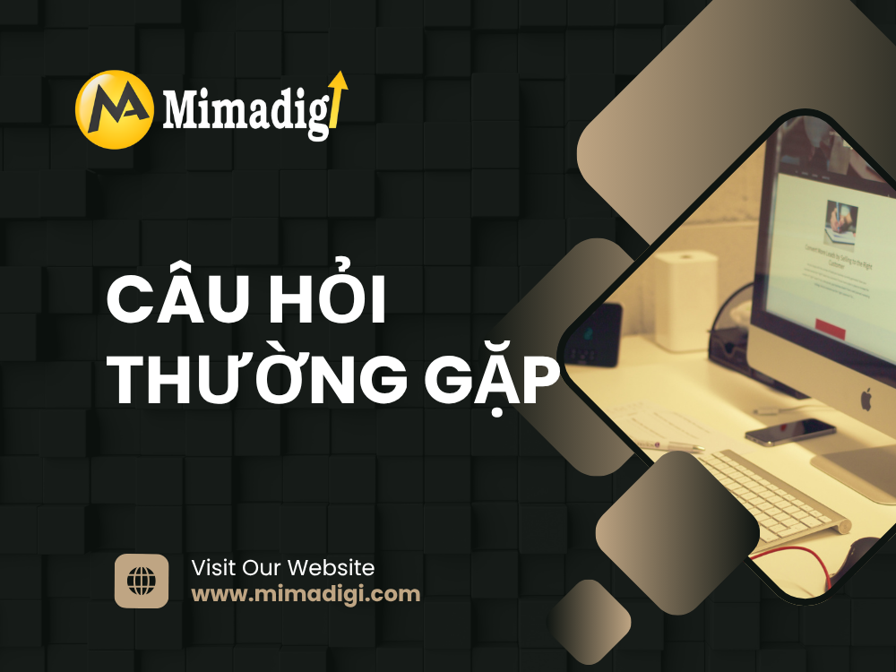 Câu hỏi thường gặp tại mima