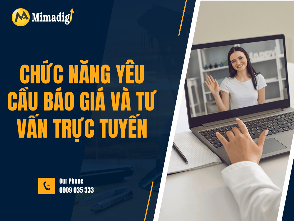 Chức năng yêu cầu báo giá và tư vấn trực tuyến tại MIMA