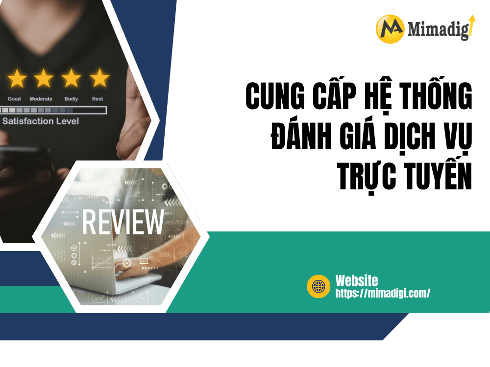 Cung cấp hệ thống đánh giá dịch vụ trực tuyến tại MIMA