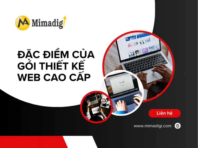 Đặc điểm của gói thiết kế web cao cấp tại mima