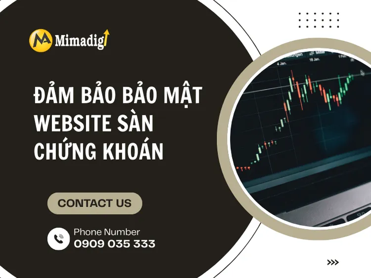 Đảm bảo bảo mật website sàn chứng khoán tại mima