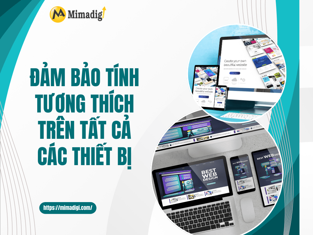 Đảm bảo tính tương thích trên tất cả các thiết bị, bao gồm di động và máy tính bảng tại MIMA