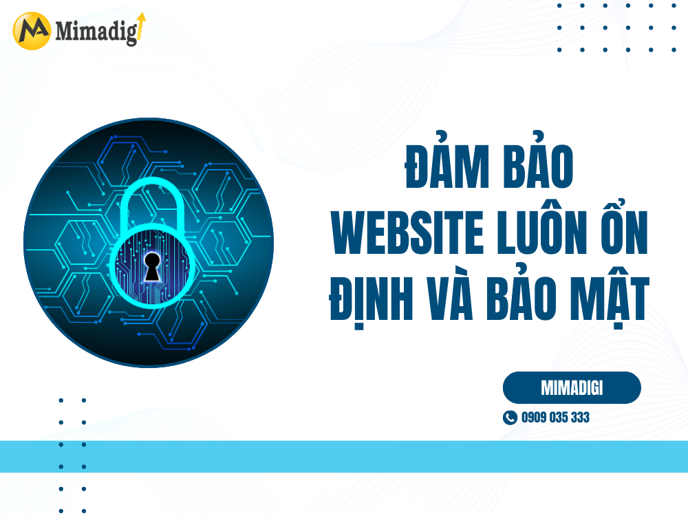 Đảm bảo website luôn ổn định và bảo mật tại MIMA