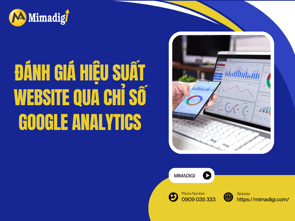 Đánh giá hiệu suất website qua chỉ số Google Analytics tại MIMA