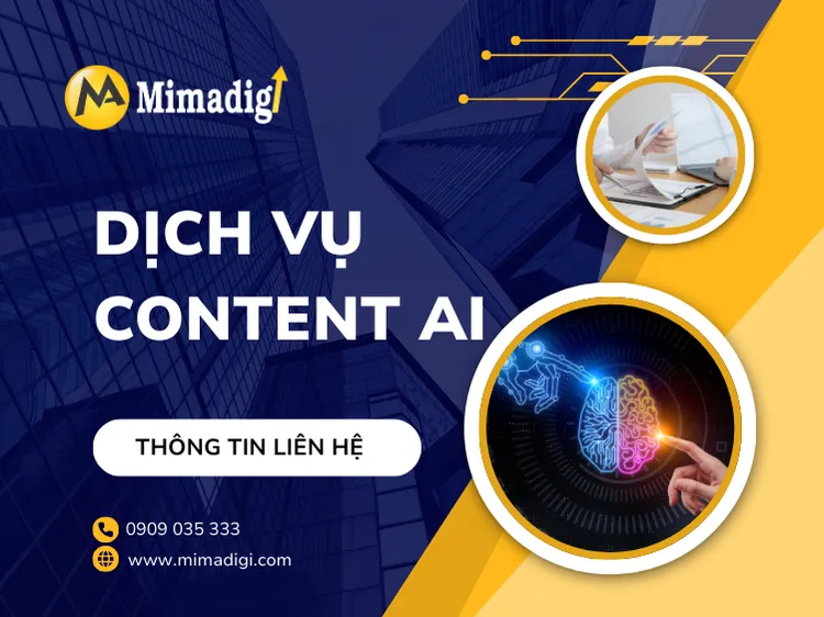 Dịch vụ content AI + người biên tập chuyên nghiệp tại MIMA