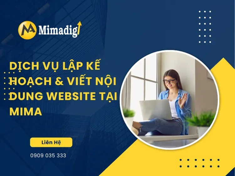 Dịch vụ lập kế hoạch & viết nội dung website tại MIMA