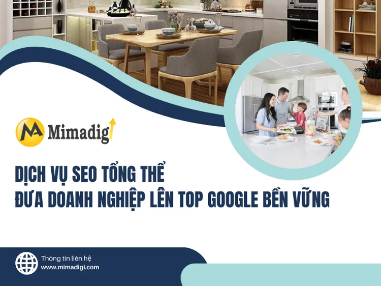 Dịch Vụ SEO Tổng Thể – Đưa Doanh Nghiệp Lên Top Google Bền Vững tại mima