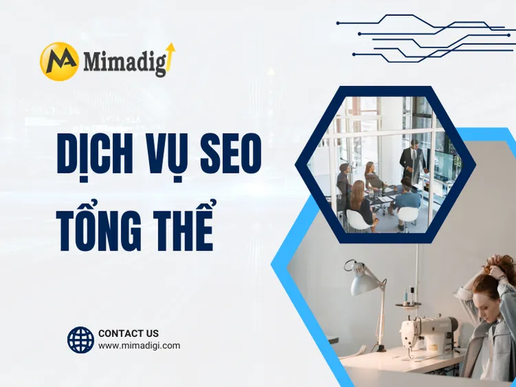 Dịch Vụ SEO Tổng Thể – Đưa Doanh Nghiệp Lên Top Google Bền Vững tại mima
