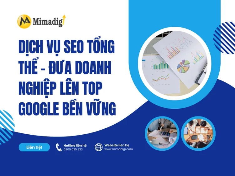 Dịch Vụ SEO Tổng Thể – Đưa Doanh Nghiệp Lên Top Google Bền Vững tại mima