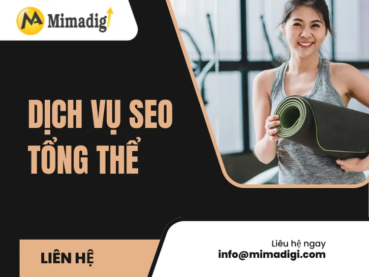 Dịch Vụ SEO Tổng Thể – Đưa Doanh Nghiệp Lên Top Google Bền Vững tại mima