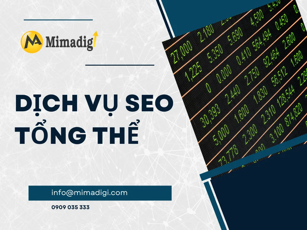 Dịch Vụ SEO Tổng Thể – Đưa Doanh Nghiệp Lên Top Google Bền Vững tại mima