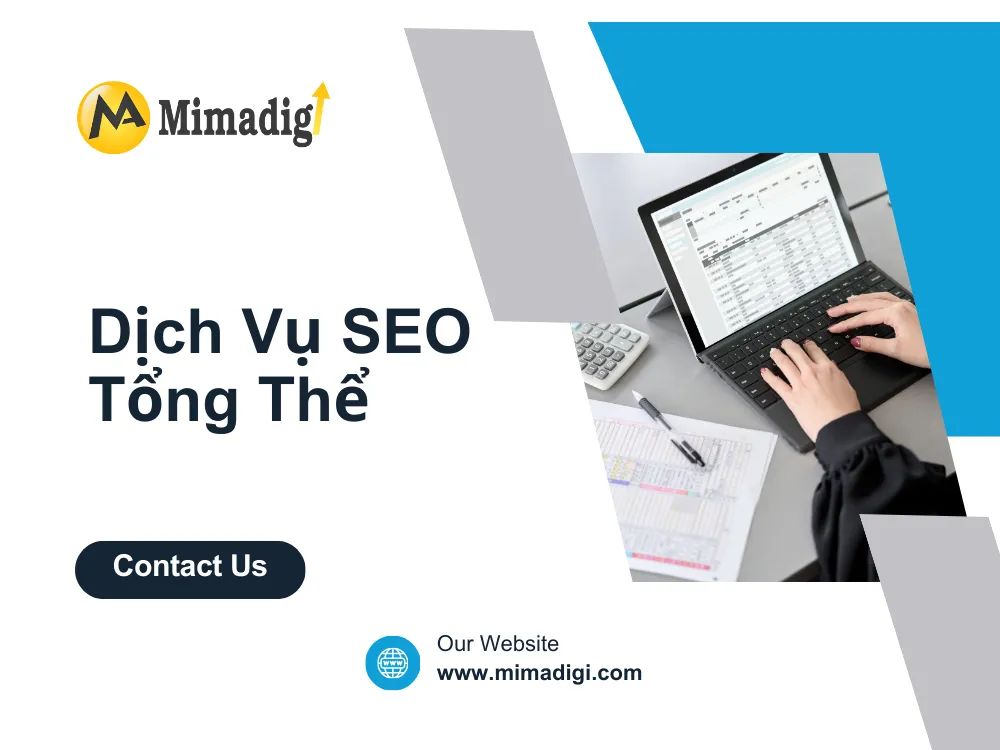 Dịch Vụ SEO Tổng Thể – Đưa Doanh Nghiệp Lên Top Google Bền Vững tại mima