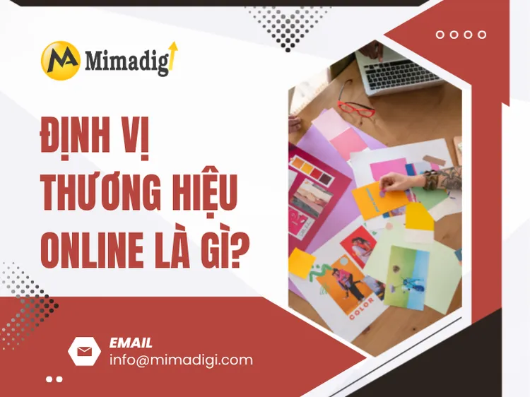Định vị thương hiệu online là gì? tại mima