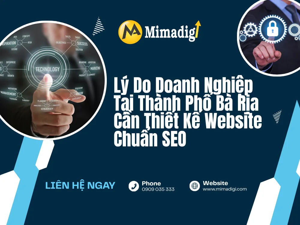 Lý Do Doanh Nghiệp Tại Thành Phố Bà Rịa Cần Thiết Kế Website Chuẩn SEO tại mima