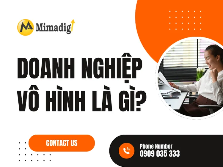 Doanh nghiệp vô hình là gì? tại mima