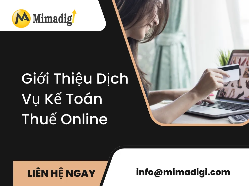 Giới Thiệu Dịch Vụ Kế Toán Thuế Online tại mima