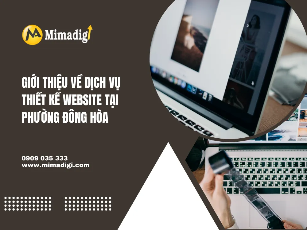 Giới Thiệu về Dịch Vụ Thiết Kế Website tại Phường Đông Hòa tại mima