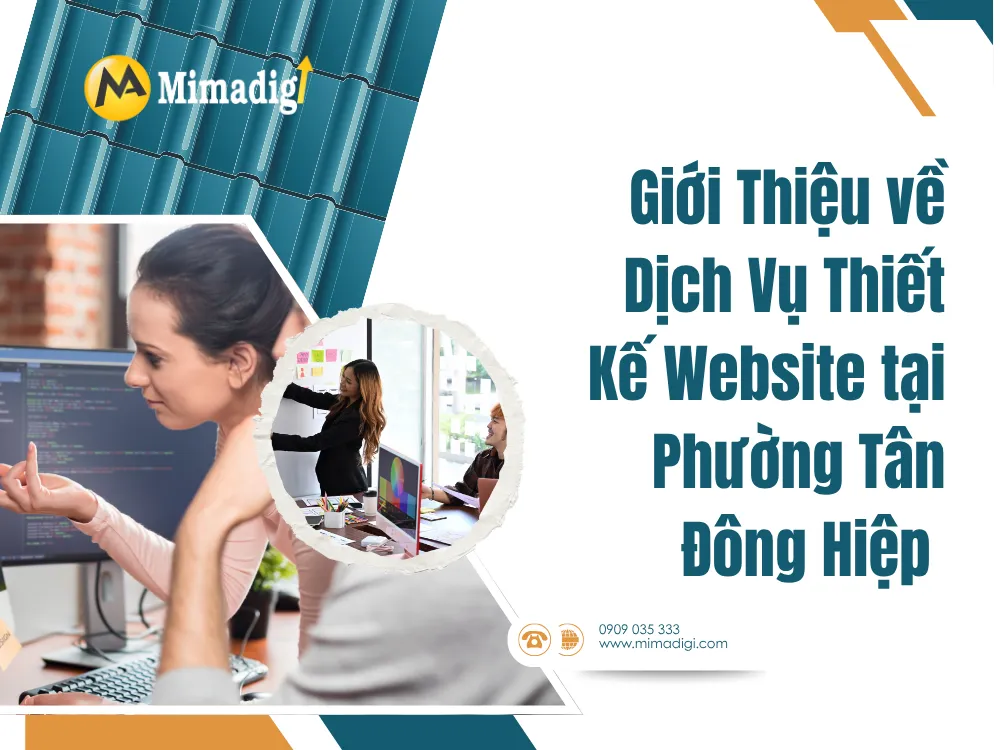 Giới Thiệu về Dịch Vụ Thiết Kế Website tại Phường Tân Đông Hiệp tại mima