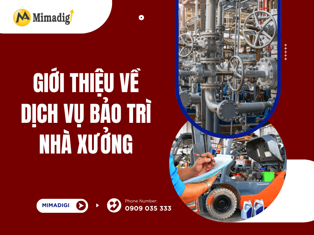 Giới thiệu về dịch vụ bảo trì nhà xưởng tại MIMA