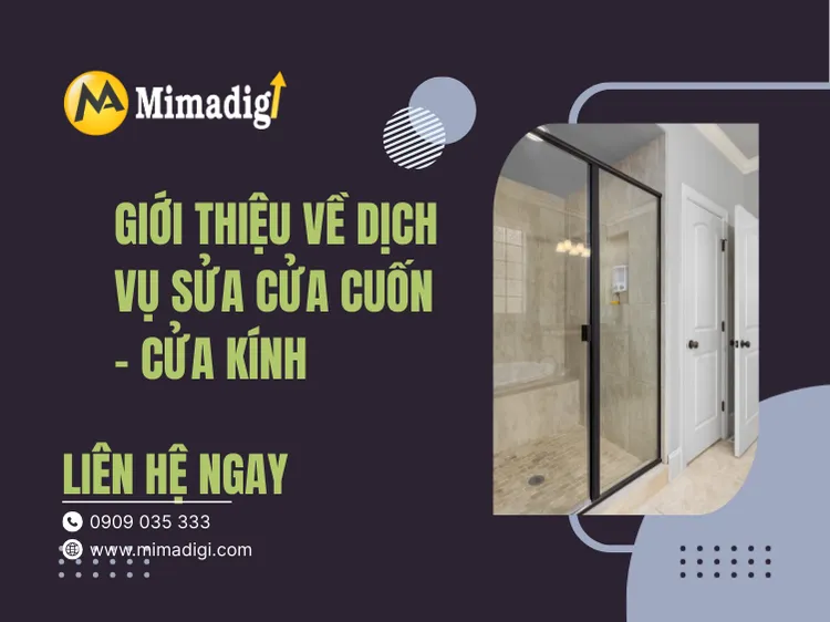 Giới thiệu về dịch vụ sửa cửa cuốn – cửa kính tại mima