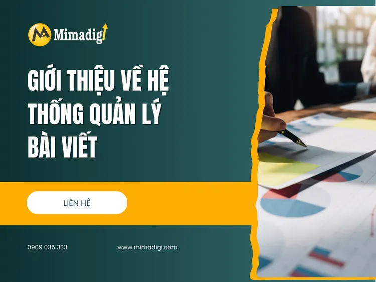 Giới thiệu về hệ thống quản lý bài viết tại mima